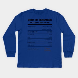 Born in December Kids Long Sleeve T-Shirt